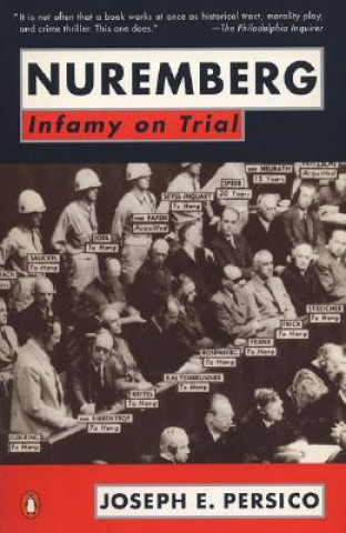 Kniha Nuremberg: Infamy on Trial Joseph Persico