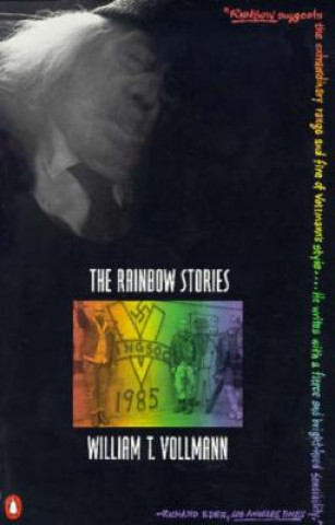Carte The Rainbow Stories William T. Vollmann