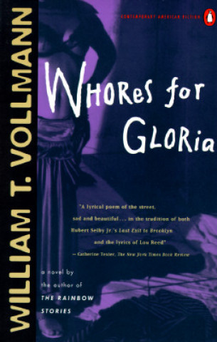 Könyv Whores for Gloria William T. Vollmann