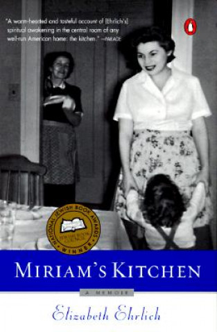 Carte Miriam's Kitchen: A Memoir Elizabeth Ehrlich