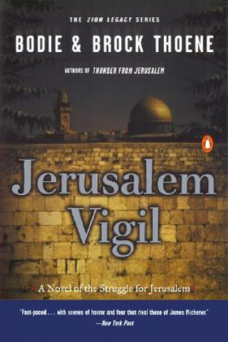 Könyv Jerusalem Vigil: The Zion Legacy: Book One Bodie Thoene