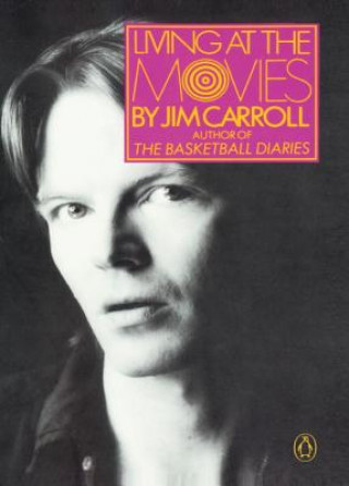 Carte Living at the Movies Jim Carroll