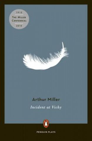 Livre Incident at Vichy: A Play Arthur Miller