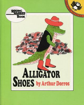 Kniha Alligator Shoes Arthur Dorros