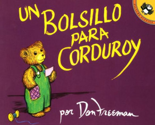 Könyv Un Bolsillo Para Corduroy = A Pocket for Corduroy Don Freeman