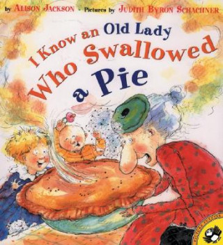 Książka I Know an Old Lady Who Swallowed a Pie Alison Jackson