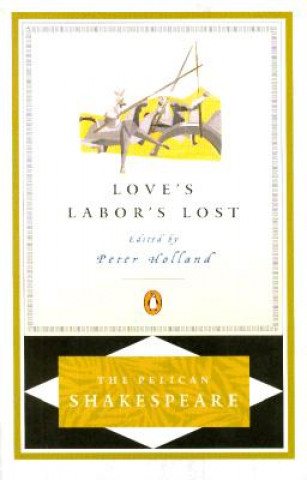 Kniha Love's Labor's Lost William Shakespeare