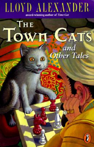 Könyv The Town Cats and Other Tales Lloyd Alexander