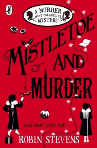 Carte Mistletoe and Murder Robin Stevens