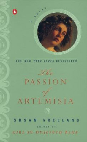Kniha Passion of Artemesia (Om) Susan Vreeland