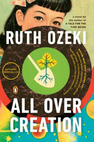 Buch All Over Creation Ruth L. Ozeki