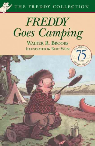 Книга Freddy Goes Camping Walter R. Brooks