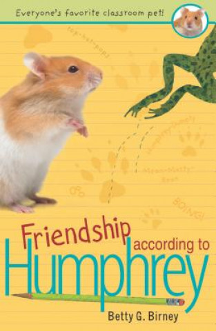 Kniha Friendship According to Humphrey Betty G. Birney