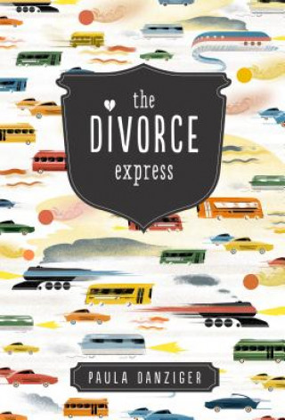 Kniha The Divorce Express Paula Danziger