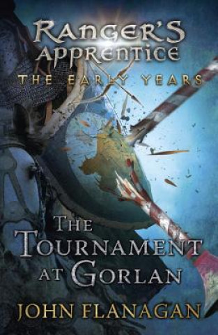 Kniha The Tournament at Gorlan John Flanagan