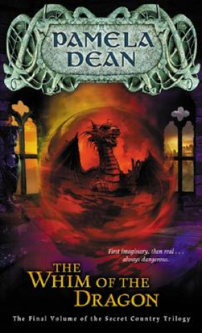 Könyv The Whim of the Dragon Pamela Dean