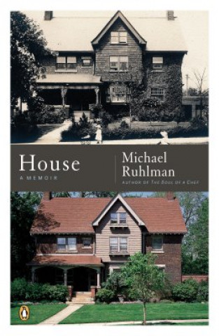 Livre House: A Memoir Michael Ruhlman