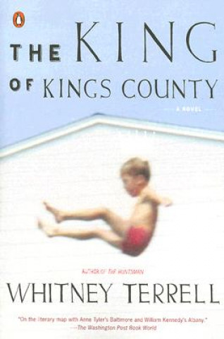 Книга The King of Kings County Whitney Terrell