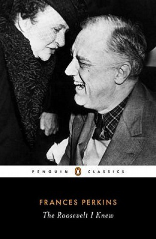 Kniha Roosevelt I Knew Frances Perkins