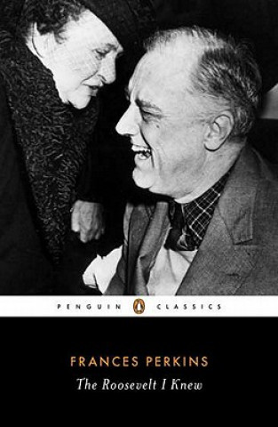 Book Roosevelt I Knew Frances Perkins