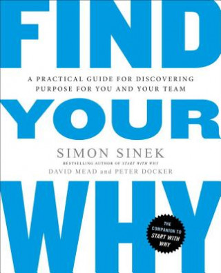 Książka Find Your Why Simon Sinek