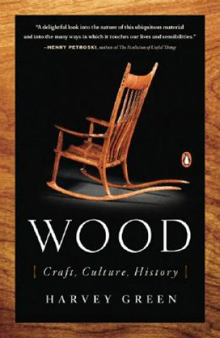 Książka Wood: Craft, Culture, History Harvey Green