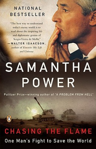 Carte Chasing the Flame: One Man's Fight to Save the World Samantha Power