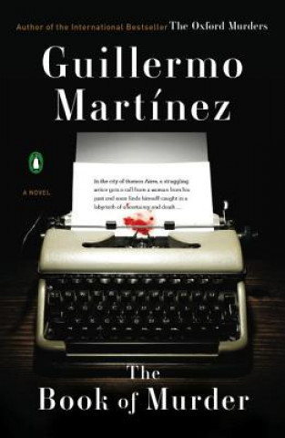 Könyv The Book of Murder Guillermo Martinez