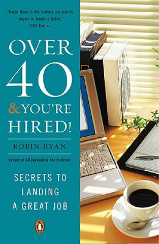 Carte Over 40 and You'Re Hired Robin Ryan
