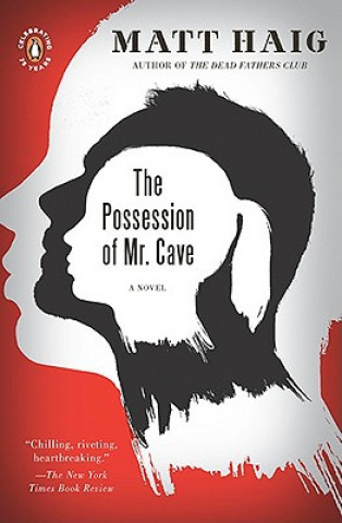 Kniha The Possession of Mr. Cave Matt Haig