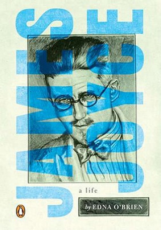 Kniha James Joyce: A Life Edna O'Brien