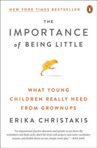 Könyv Importance Of Being Little Erika Christakis