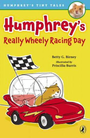 Kniha Humphrey's Really Wheely Racing Day Betty G. Birney