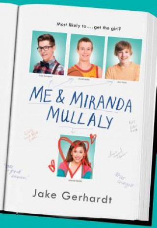 Knjiga Me And Miranda Mullaly Jake Gerhardt