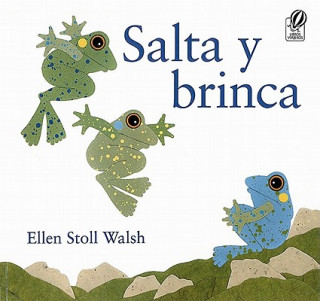 Kniha Salta y brinca Ellen Stoll Walsh