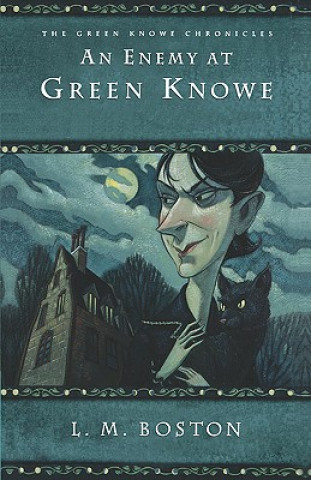 Book An Enemy at Green Knowe L. M. Boston