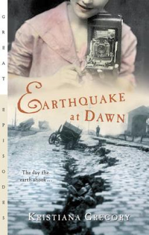 Carte Earthquake at Dawn Kristiana Gregory