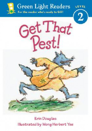 Kniha Get That Pest! Erin Douglas