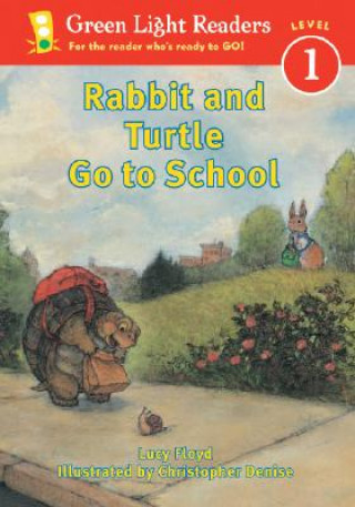 Kniha Rabbit and Turtle Go to School Lucy Floyd