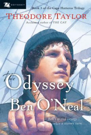 Carte The Odyssey of Ben O'Neal Theodore Taylor