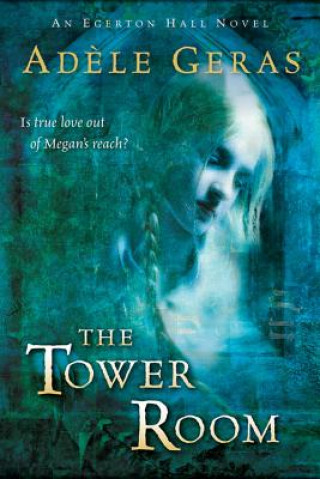 Könyv The Tower Room Adele Geras