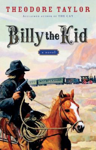 Könyv Billy the Kid Theodore Taylor