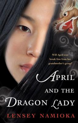 Könyv April and the Dragon Lady Lensey Namioka