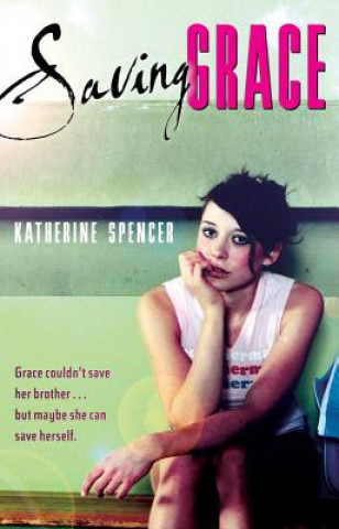 Książka Saving Grace Katherine Spencer