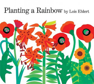 Книга Planting A Rainbow Lois Ehlert