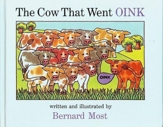 Carte The the Cow That Went Oink Bernard Most