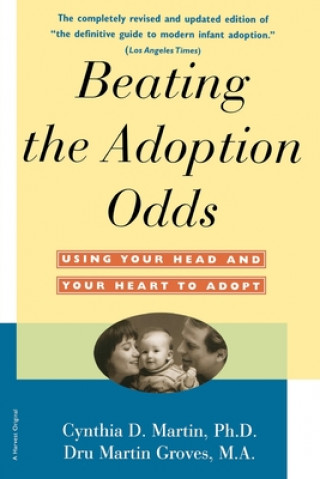 Livro Beating the Adoption Odds: Revised and Updated Cynthia Martin