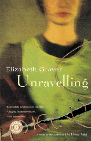 Libro Unravelling Elizabeth Graver