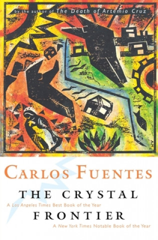 Kniha The Crystal Frontier Carlos Fuentes