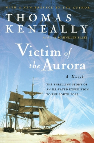 Livre Victim of the Aurora Thomas Keneally